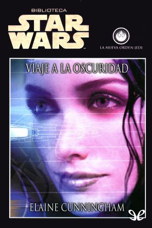 [Star Wars: The New Jedi Order 10] • Viaje a La Oscuridad